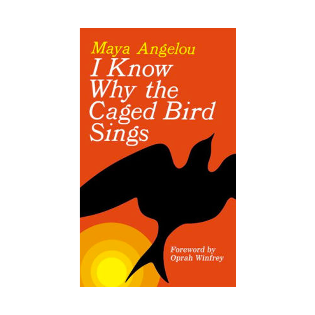 I Know Why the Caged Bird Sings